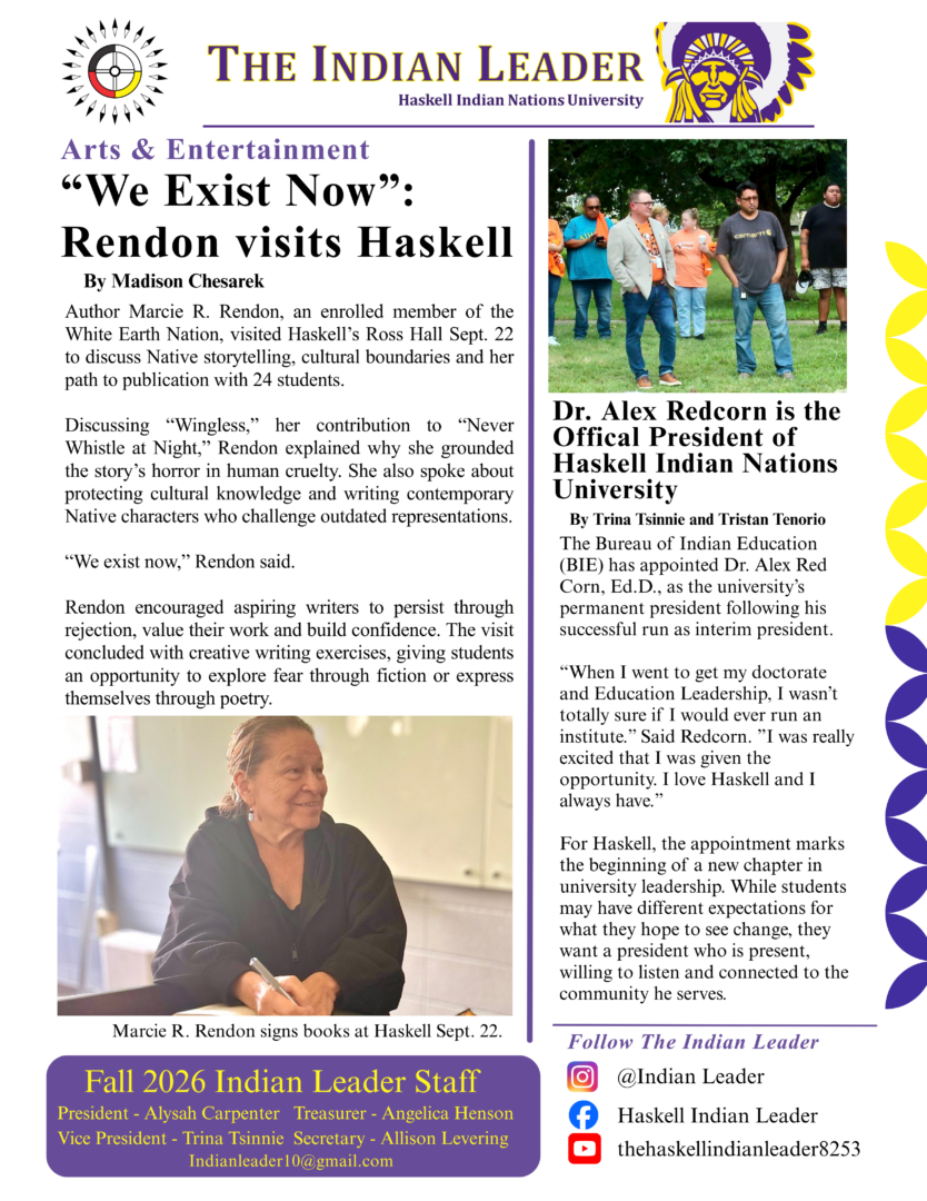 September 2026 issue of The Indian Leader Monthly Newsletter featuring stories on the Haskell bison harvest, the Sept. 30 Day of Remembrance walk, Haskell softball and other campus events at Haskell Indian Nations University.Page two of The Indian Leader September 2026 newsletter featuring author Marcie R. Rendon’s visit to Haskell, the appointment of Dr. Alex Red Corn as Haskell president, Fall 2026 Indian Leader staff information and social media links.